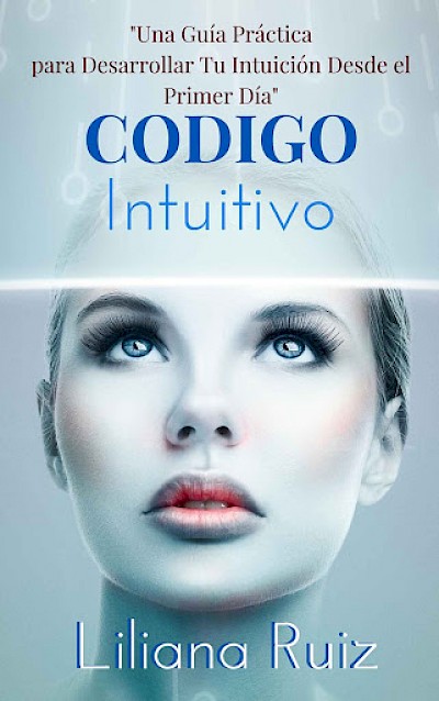 Código Intuitivo: ¿Qué es la intuición?