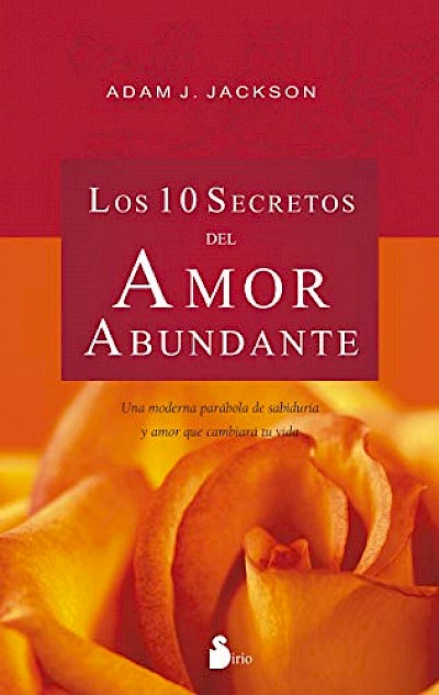 Los 10 secretos del Amor Abundante