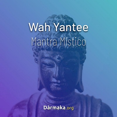 Mantra Wah Yantee